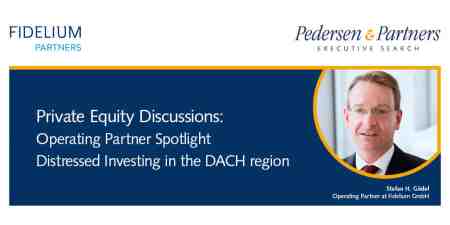 Private Equity Discussions: Operating Partner spotlight Distressed Investing in the DACH region